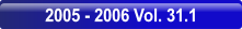 2005 - 2006 Vol. 31.1.