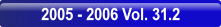 2005 - 2006 Vol. 31.2.