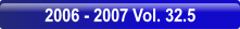 2006 - 2007 Vol. 32.5.