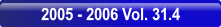 2005 - 2006 Vol. 31.4.